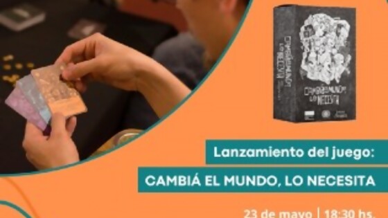 Lanzamiento del juego de mesa “Cambiá el mundo, lo necesita” — Qué tiene la tarde — Más Temprano Que Tarde | El Espectador 810