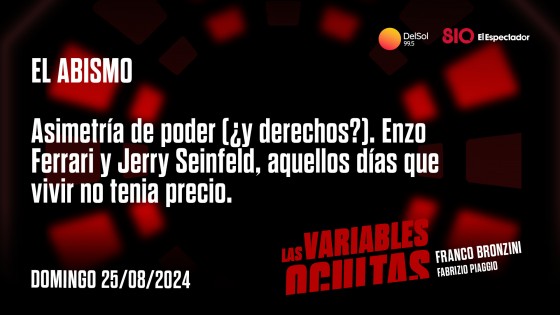 El abismo — Programas completos — Las variables ocultas | El Espectador 810