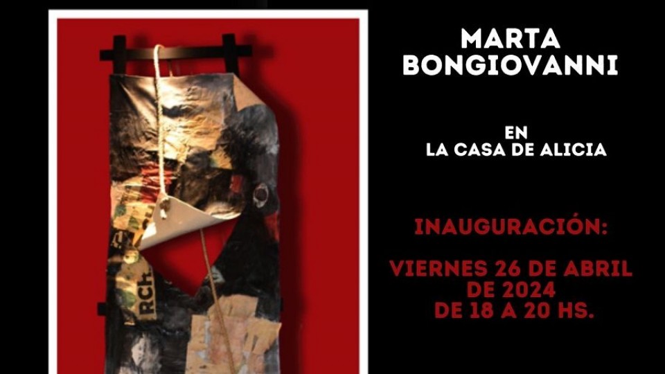 La muestra de Marta Bongiovanni —  El móvil de Ana Inés — Otras metaforas | El Espectador 810